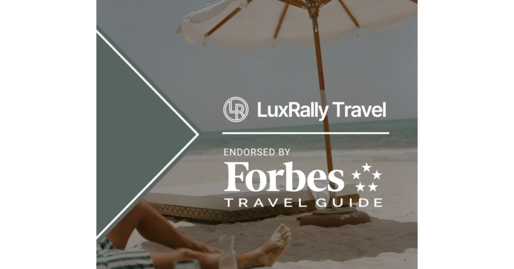LuxRally Travel Named Forbes Travel Guide-Endorsed Agency
