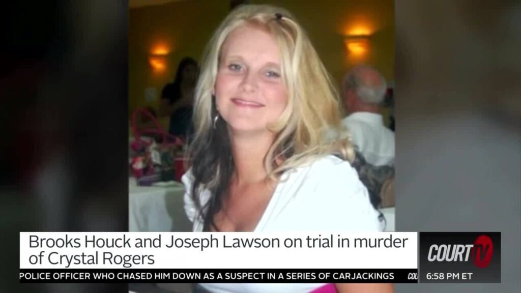 Brooks Houck and Joseph Lawson on Trial in Crystal Rogers Murder