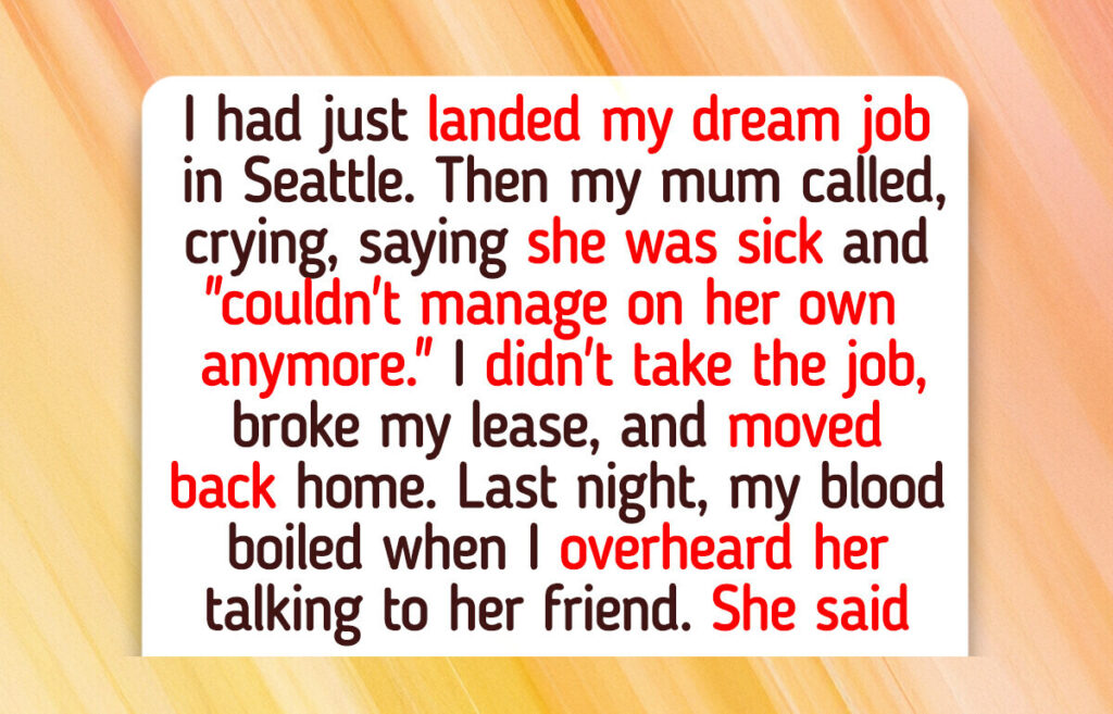 I Gave Up My Dream Job for My Mom—Then Found Out She Was Keeping a Big Secret