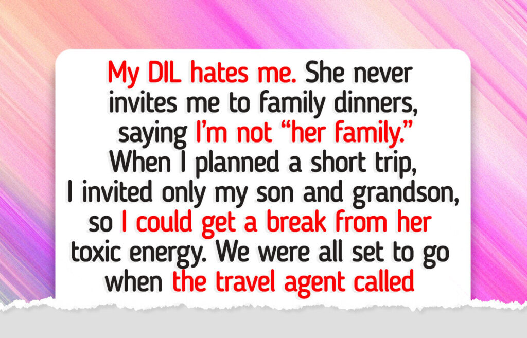I Excluded My DIL From Our Family Trip, and She Sparked Chaos