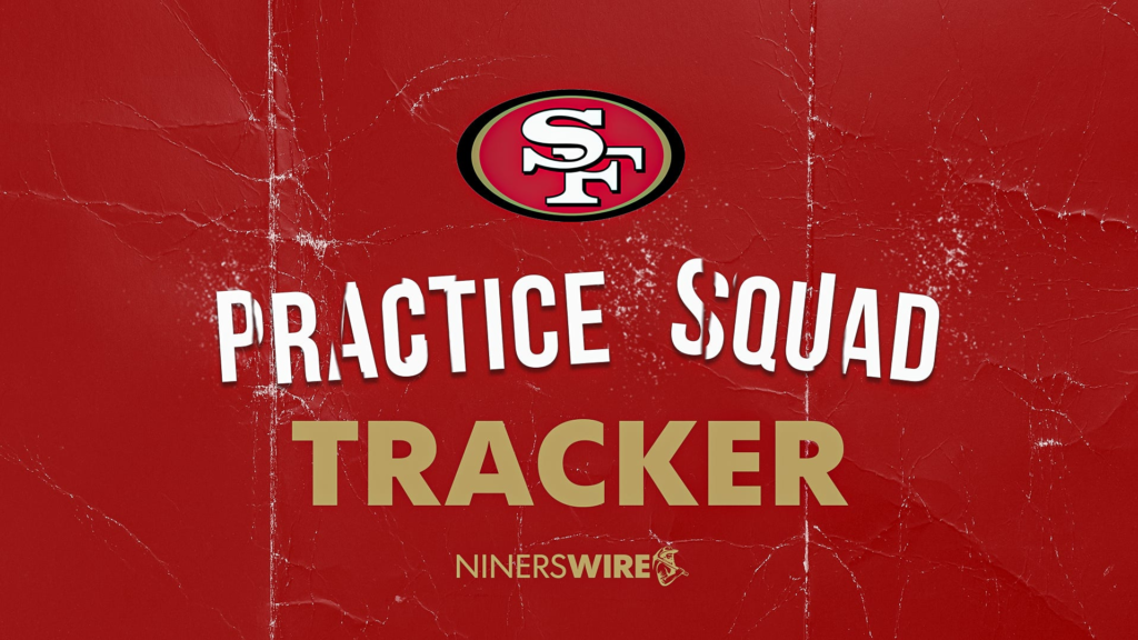 San Francisco 49ers Practice Squad Tracker: Who is back, joining the team after cuts