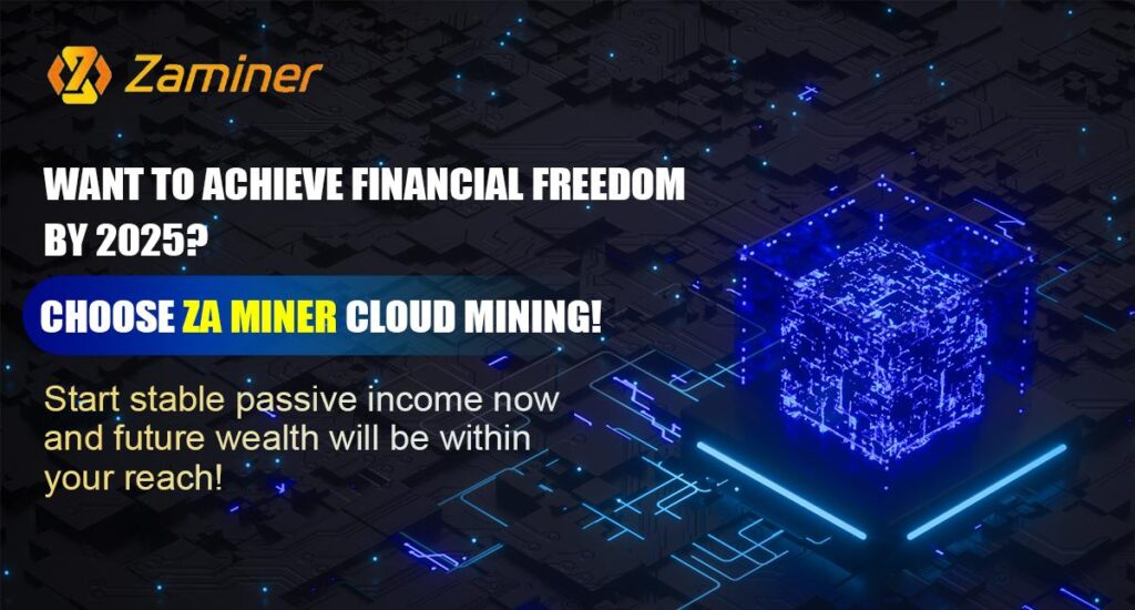 A New Way to Stay Profitable Every Day in the Crypto Space: ZA Miner Rolls Out Lucrative Cloud Mining Contracts With Daily Earnings of Over $4,000 A New Way to Stay Profitable Every Day in the Crypto Space: ZA Miner Rolls Out Lucrative Cloud Mining Contracts With Daily Earnings of Over $4,000