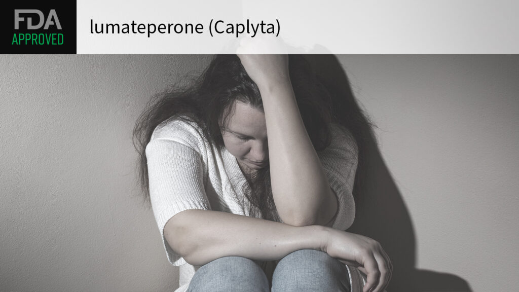 FDA Broadens Caplyta Approval to Include Major Depression