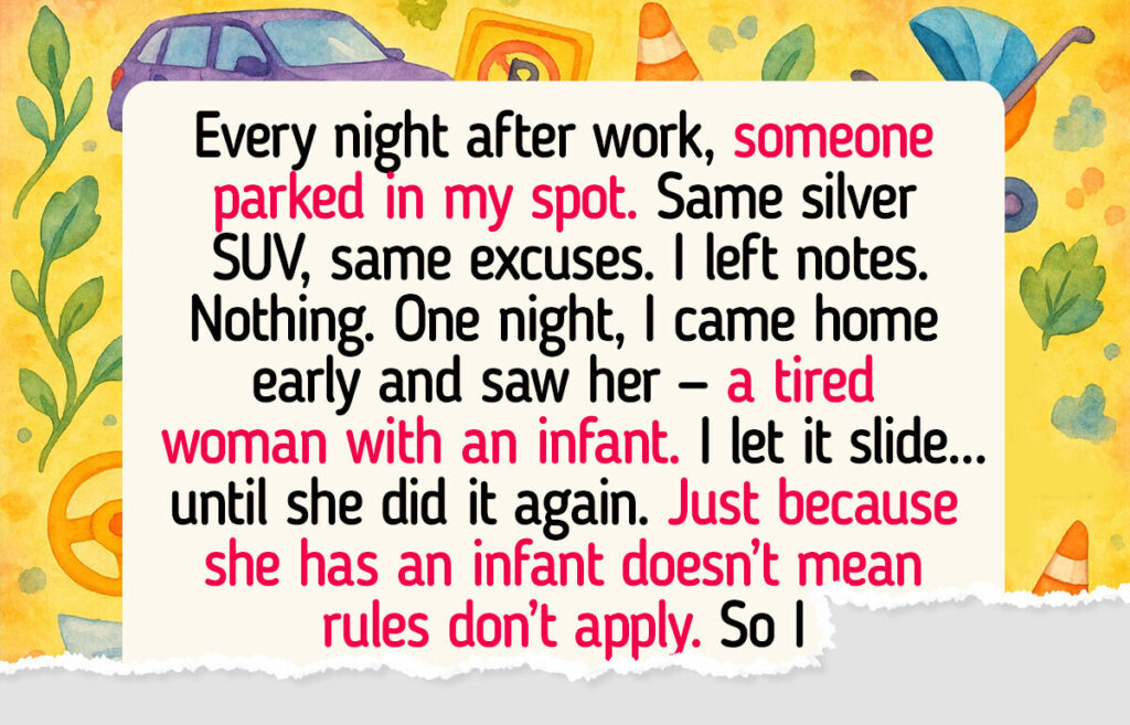 I Didn’t Give Up My Parking Spot to a Mom With an Infant — I Taught Her a Lesson