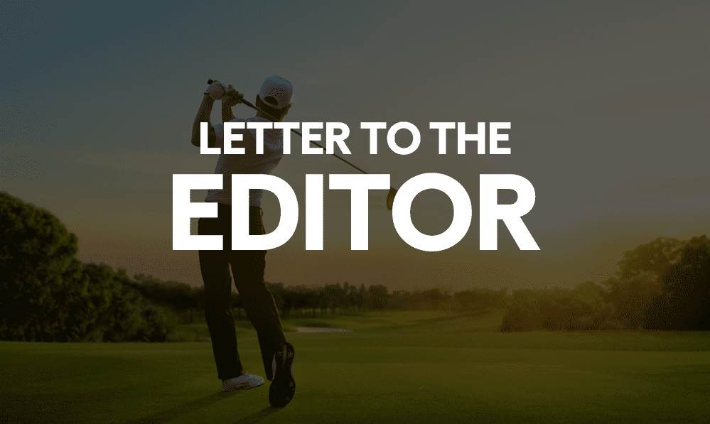 Letters to the Editor: “I’m glad you’re not a member anymore” Golfer hears directly from Invited Letters to the Editor: “I’m glad you’re not a member anymore” Golfer hears directly from Invited