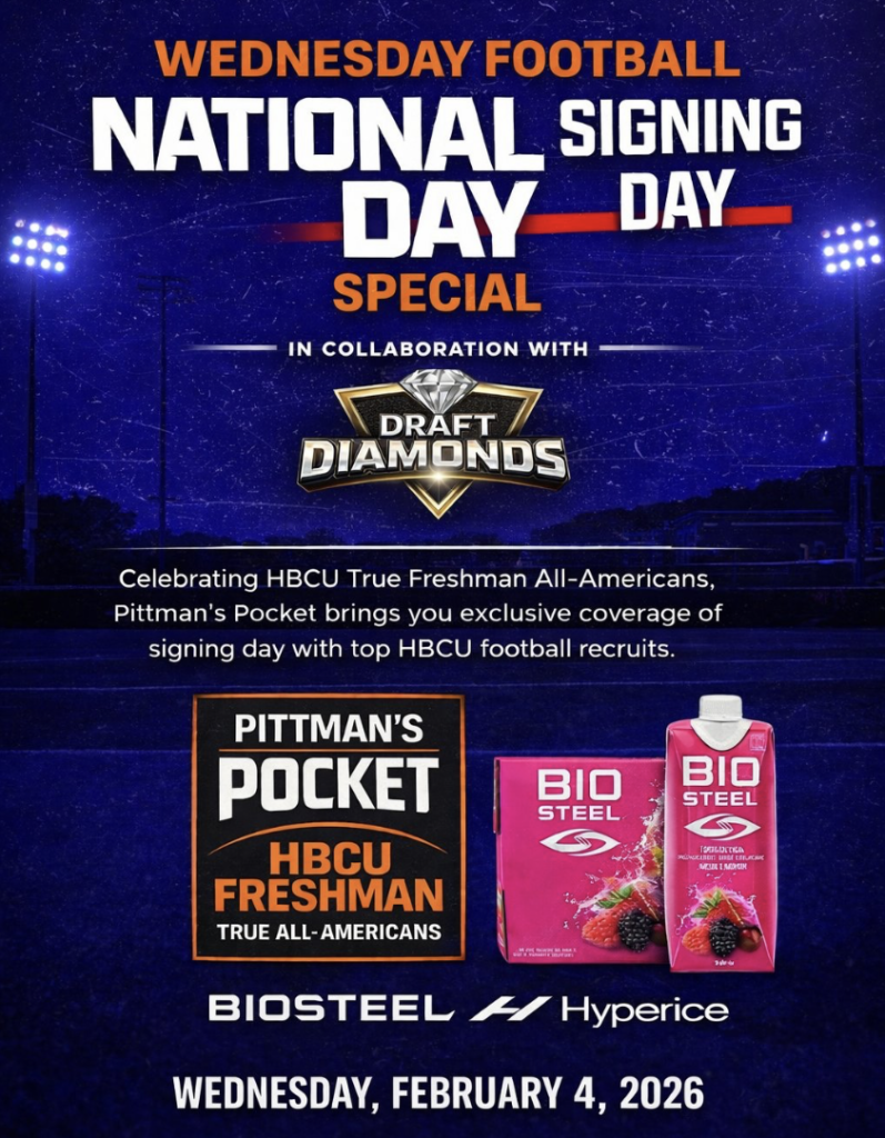 Pittman’s Pocket: National Signing Day February 4th, 2026 | HBCU Preview Pittman’s Pocket: National Signing Day February 4th, 2026 | HBCU Preview