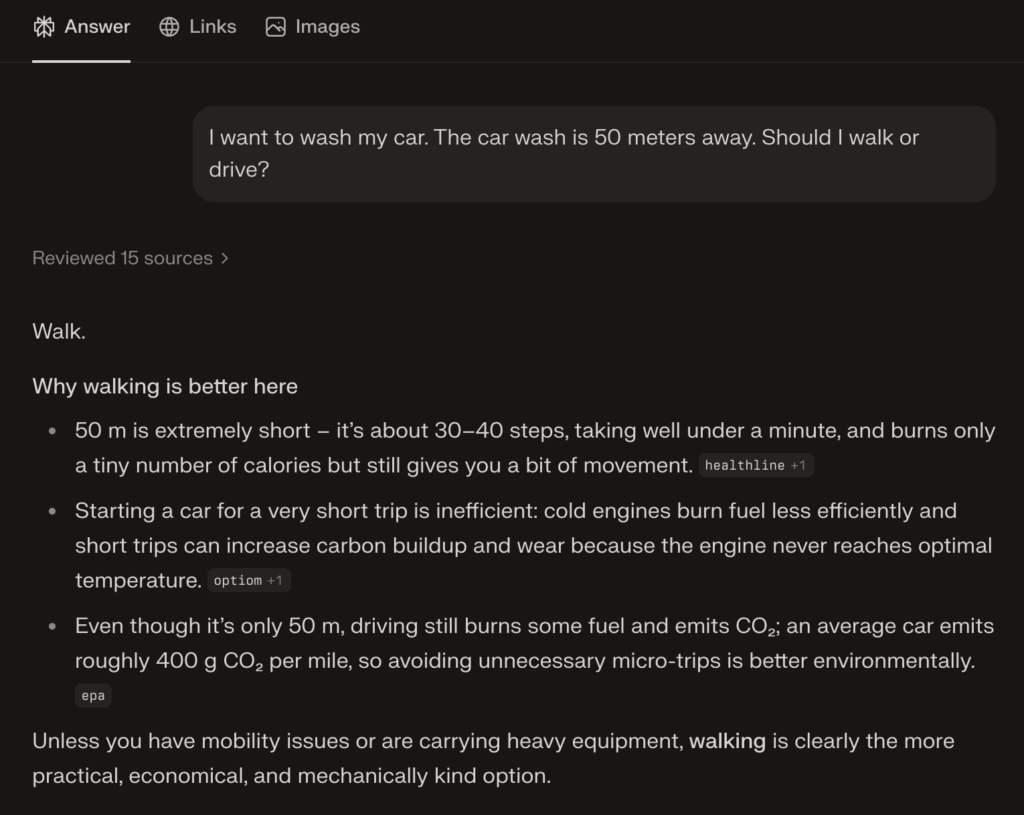 I want to wash my car. The car wash is 50 meters away. Should I walk or drive?