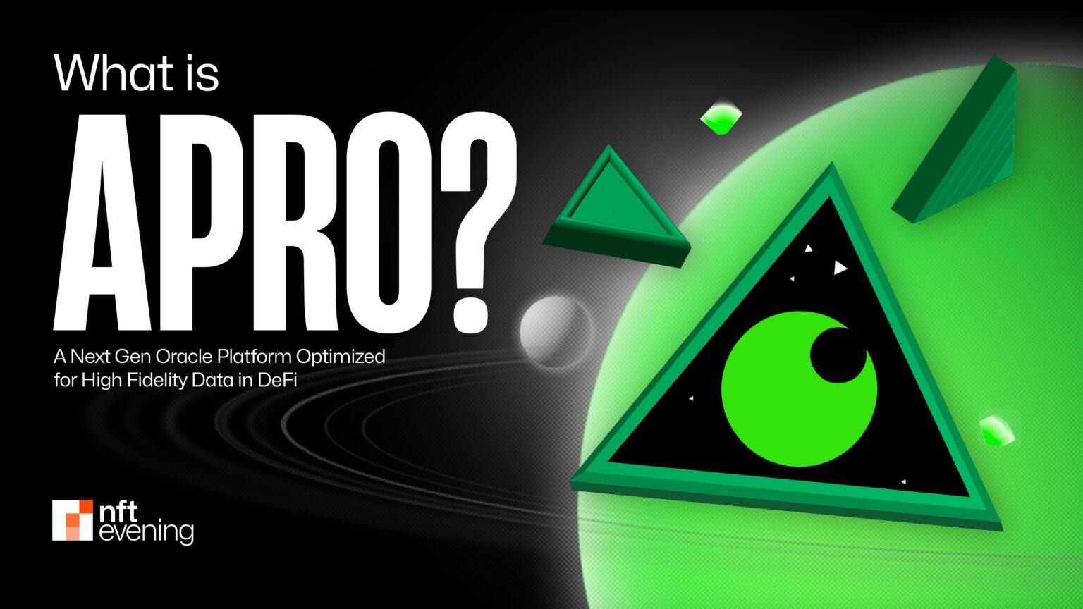 What Is APRO? A Next Gen Oracle Platform Optimized for High Fidelity Data in DeFi What Is APRO? A Next Gen Oracle Platform Optimized for High Fidelity Data in DeFi