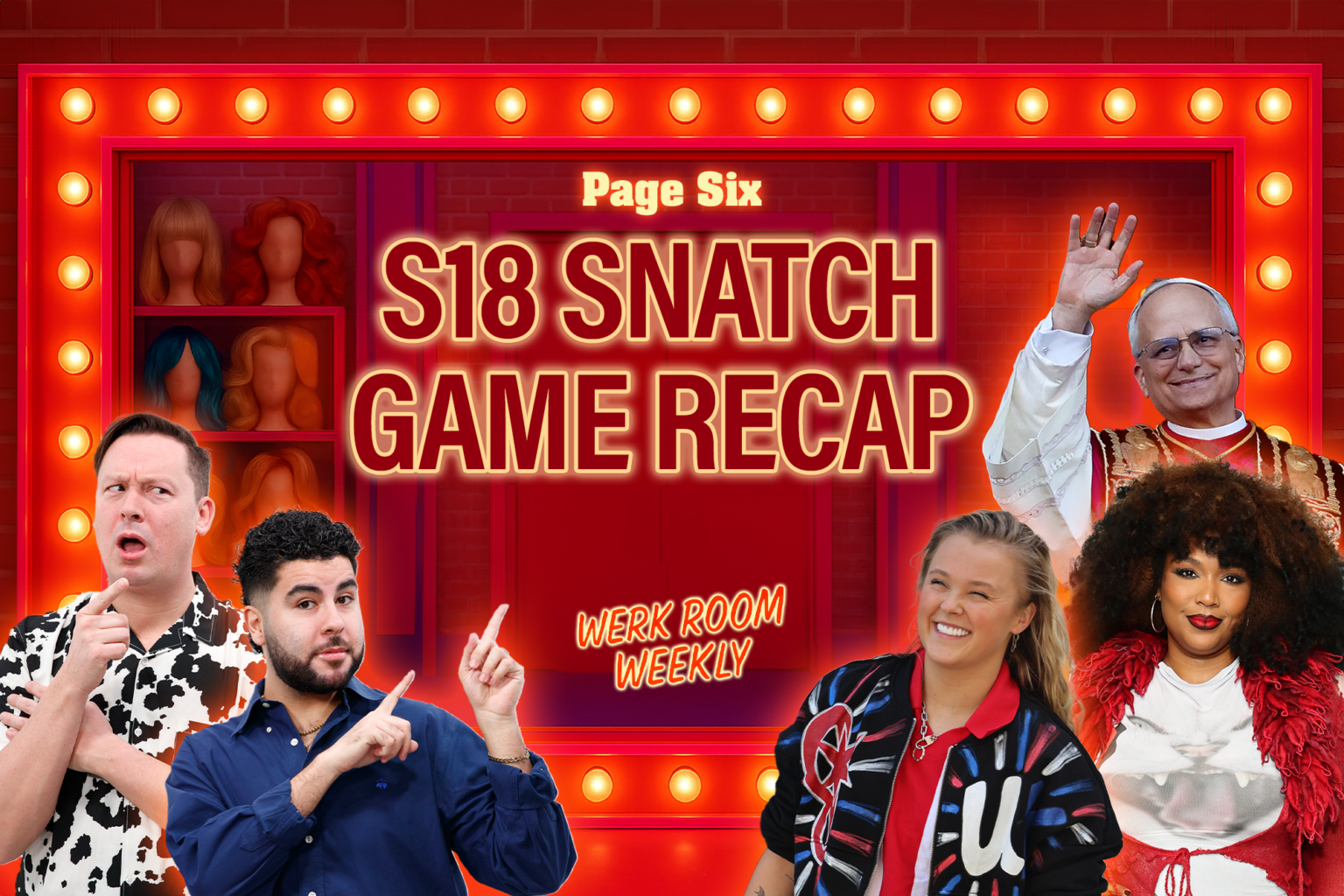 Werk Room Weekly: ‘Snatch Game of Love Island’: The Pope, Lizzo, JoJo Siwa, more | ‘Drag Race’ S18 E8 Recap