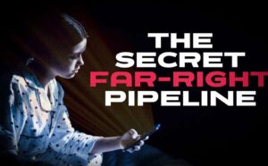 The Secret Pipeline: How the Far-Right is Radicalising Gen Z | With Jamie Vernaelde