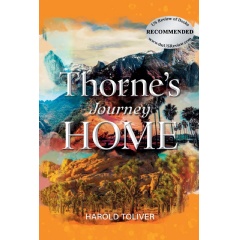 “Thorne’s Journey Home” by Harold Toliver Delivers a Riveting Western Epic of Survival, Justice, and Redemption