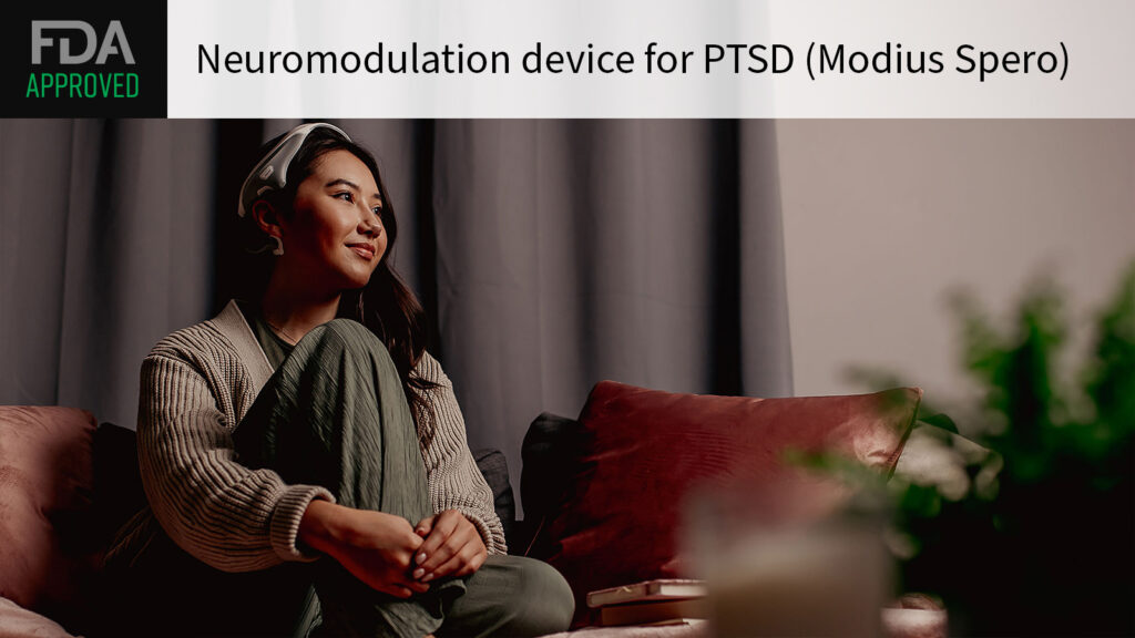 FDA Approves Neuromodulation Device to Treat PTSD Symptoms