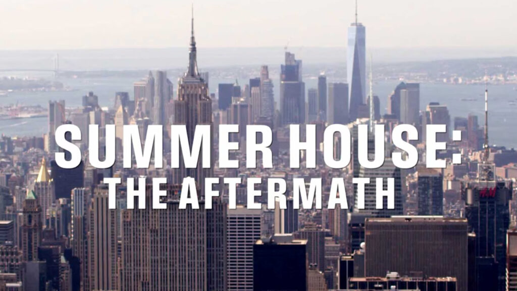 Where to Watch ‘Summer House: The Aftermath,’ Bonus Episode Filmed Post-Reunion Where to Watch ‘Summer House: The Aftermath,’ Bonus Episode Filmed Post-Reunion