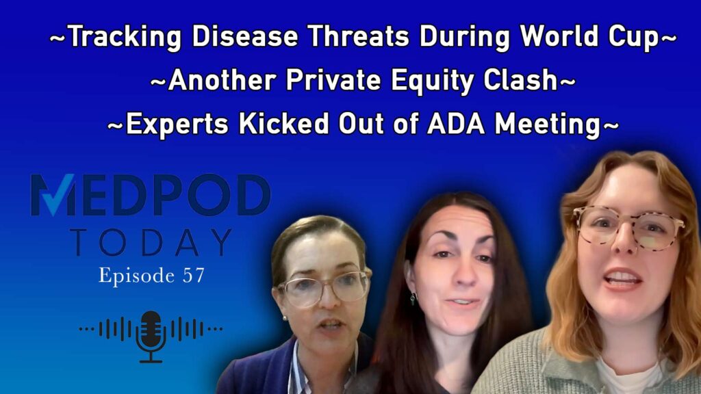 World Cup Disease Surveillance; Another PE Takeover; How We Broke the ADA Story