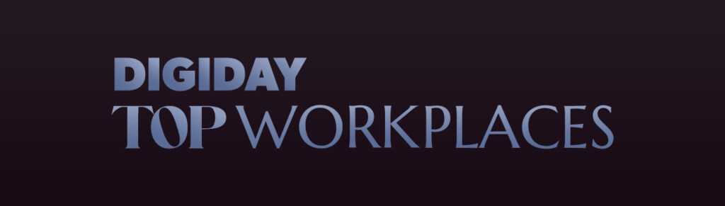 Announcing the 2026 Digiday Top Workplaces
