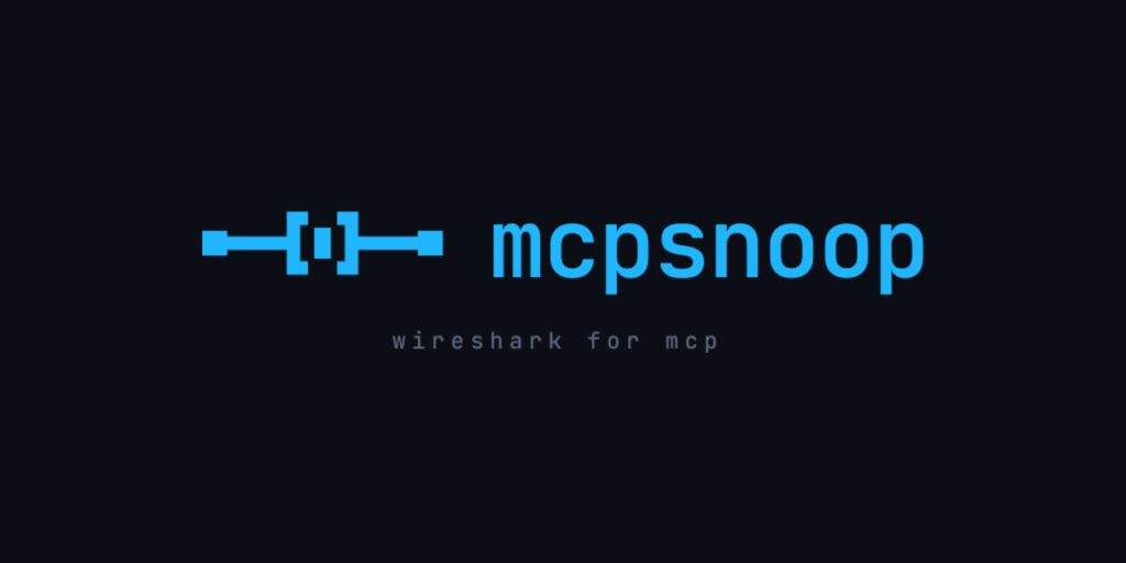 Show HN: Mcpsnoop – Wireshark for MCP (transparent proxy and live TUI) Show HN: Mcpsnoop – Wireshark for MCP (transparent proxy and live TUI)