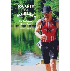 Richard P. Benevento Builds Toward a 2027 Full Ironman Book After “Journey to Blue Lake” Richard P. Benevento Builds Toward a 2027 Full Ironman Book After “Journey to Blue Lake”