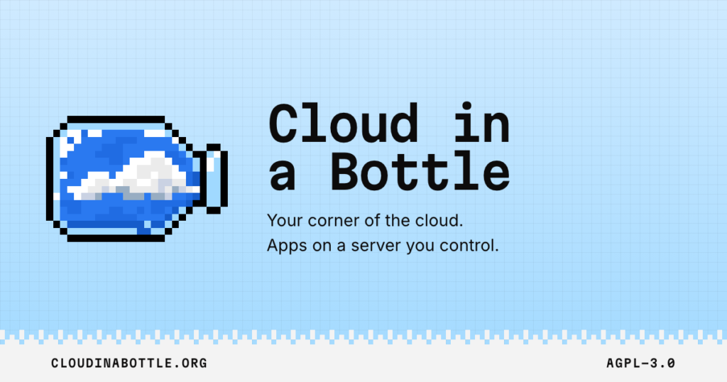 Cloud in a Bottle: making self-hosting accessible to everyone