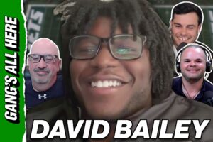 EXCLUSIVE: David Bailey Is Ready For His NFL Debut | Gang’s All Here