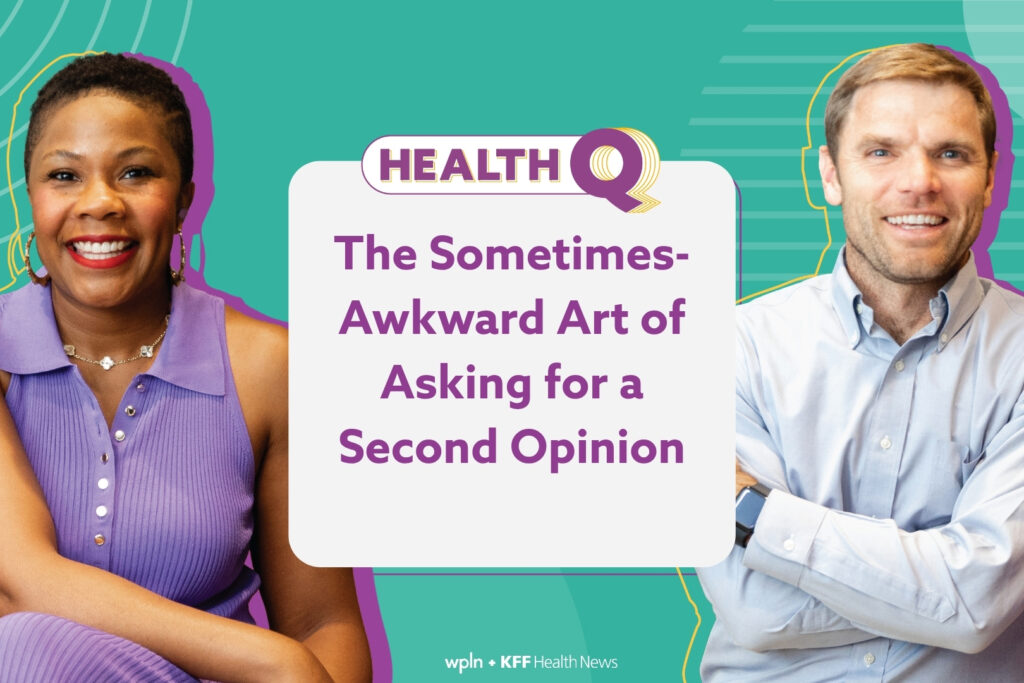 The Sometimes-Awkward Art of Asking for a Second Opinion The Sometimes-Awkward Art of Asking for a Second Opinion